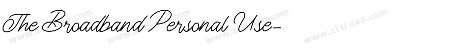 The Broadband Personal Use字体转换